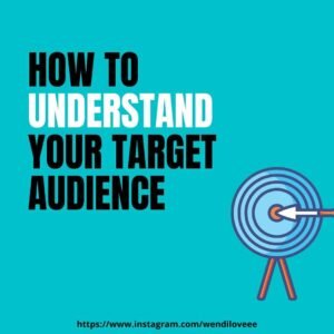 How To Understand Your Target Audience