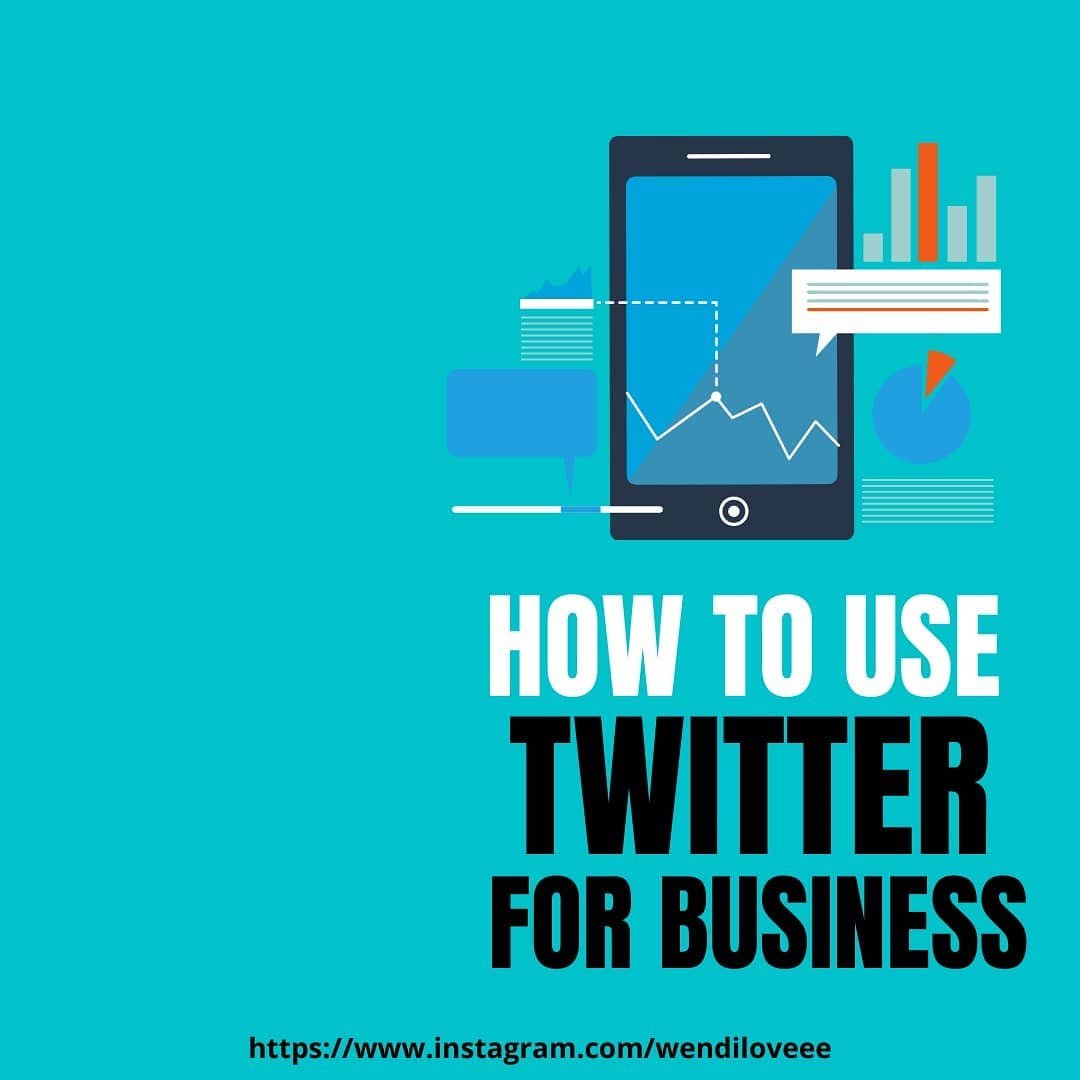 How To Use Twitter For Business