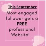 This September most engaged followers gets a FREE professional Website!