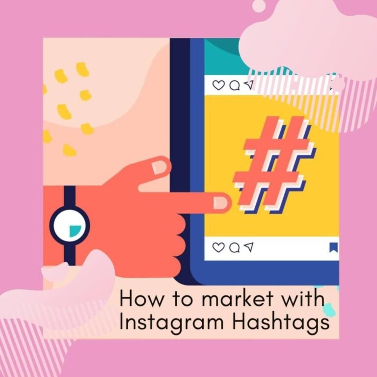 How to market with Instagram Hashtags