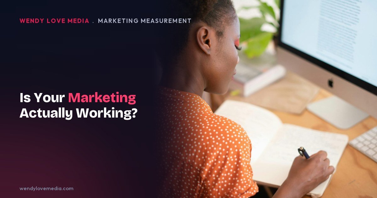 How to tell if your marketing is working without a full analytics setup